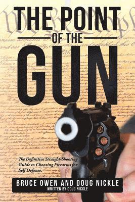 Bruce Owen, Doug Nickle - Point of the Gun, Häftad