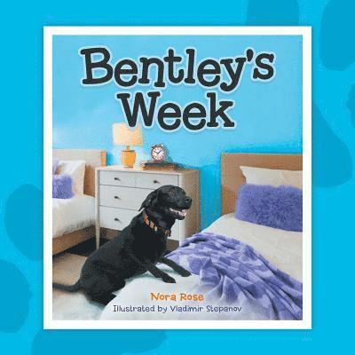 Bentley's Week 1