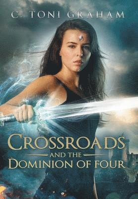 Crossroads and the Dominion of Four 1