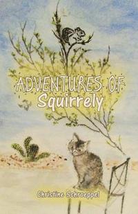 bokomslag Adventures of Squirrely