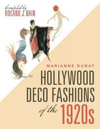 bokomslag Hollywood Deco Fashions of the 1920S