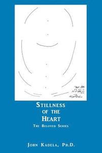 bokomslag Stillness of the Heart