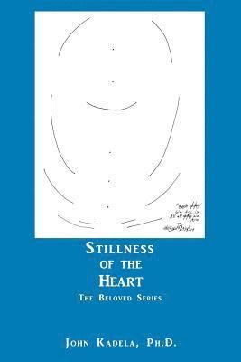 Stillness of the Heart 1