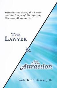 bokomslag The Lawyer and the Law of Attraction