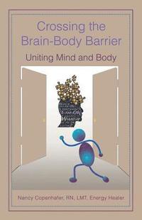 bokomslag Crossing the Brain-Body Barrier