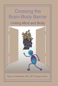 bokomslag Crossing the Brain-Body Barrier