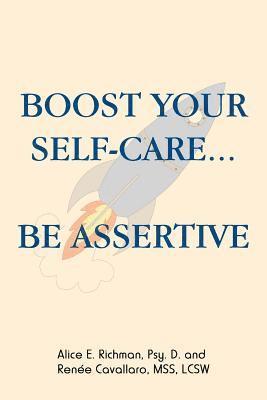 Boost Your Self-Care...Be Assertive 1