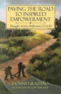 bokomslag Paving the Road to Inspired Empowerment