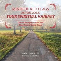 bokomslag Mindful Red Flags as You Walk Your Spiritual Journey