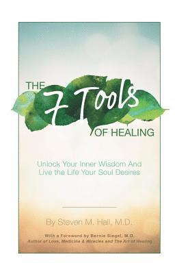 Seven Tools of Healing 1