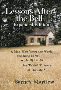 bokomslag Lessons After the Bell-Expanded Edition