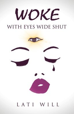 Woke with Eyes Wide Shut 1