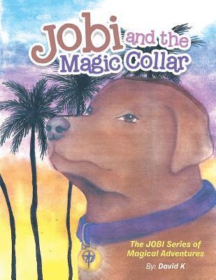 bokomslag Jobi and the Magic Collar