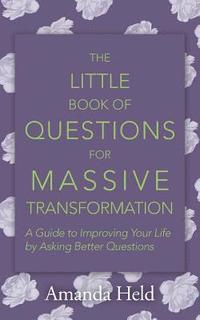 bokomslag The Little Book of Questions for Massive Transformation