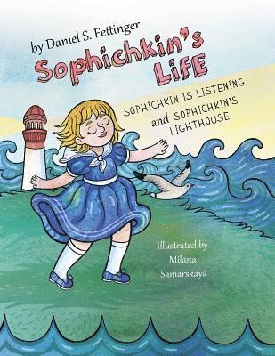 Daniel S Fettinger, Daniel S. Fettinger - Sophichkin's Life, Häftad