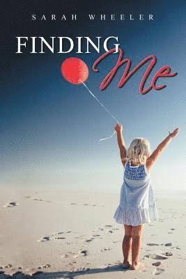 Sarah Wheeler - Finding Me, Häftad