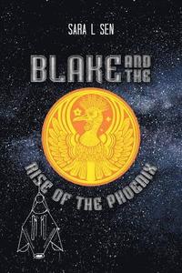 bokomslag Blake and the Rise of the Phoenix