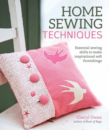 Cheryl Owen - Home Sewing Techniques, Häftad