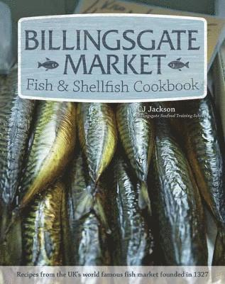 Billingsgate Market Fish & Shellfish Cookbook 1