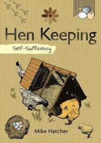 bokomslag Self-Sufficiency: Hen Keeping