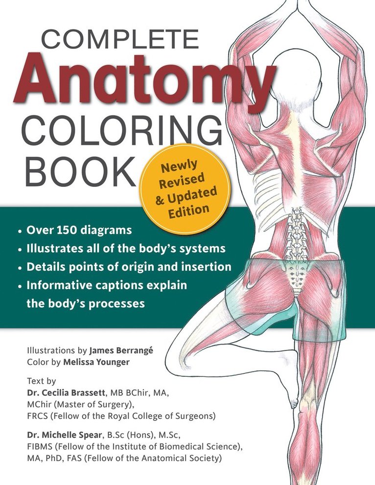 Dr. Cecilia Brasset, Dr. Michelle Spear, Cecilia Brasset, Michelle Spear, Brasset, Spear - Complete Anatomy Coloring Book, Newly Revised and Updated Edition, Häftad