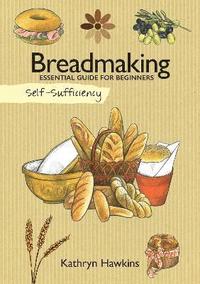 bokomslag Self-Sufficiency: Breadmaking