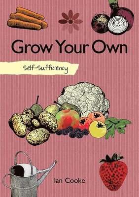 bokomslag Self-Sufficiency: Grow Your Own