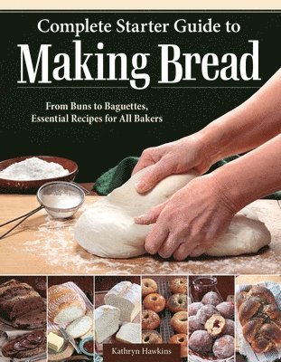 bokomslag Complete Starter Guide to Making Bread