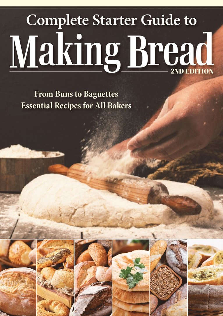 Kathryn Hawkins - Complete Starter Guide to Making Bread, Häftad