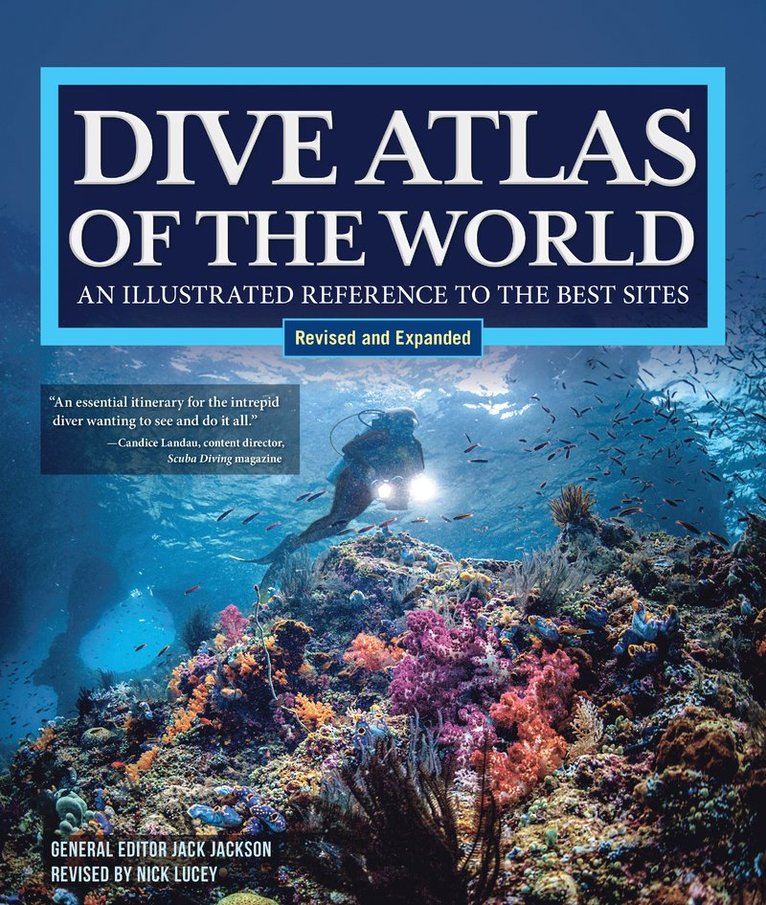 Dive Atlas of the World, Revised and Expanded Edition 1