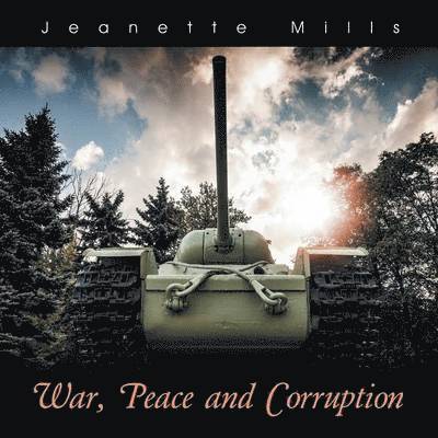 War, Peace and Corruption 1