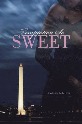 Felicia Johnson - Temptation So Sweet, Häftad