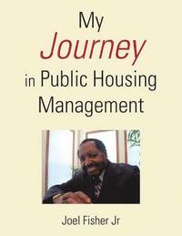 bokomslag My Journey in Public Housing Management