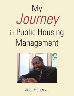 My Journey in Public Housing Management 1