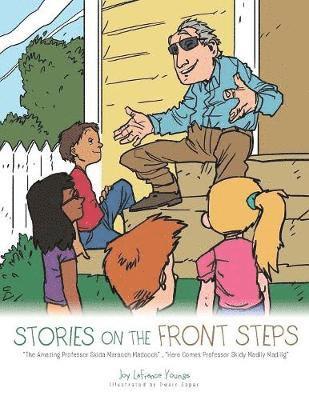Joy LaFrance Youngs - Stories on the Front Steps, Häftad