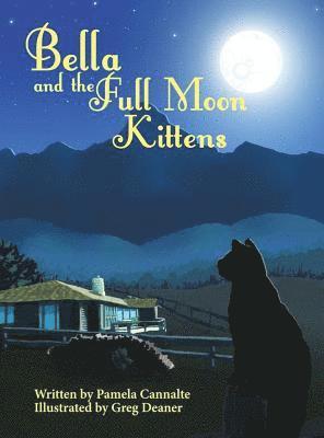 Bella and the Full Moon Kittens 1