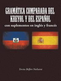 bokomslag Gramtica Comparada del Kreyol Y del Espaol