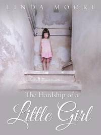 bokomslag The Hardship of a Little Girl