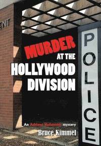 bokomslag &quot;Murder at the Hollywood Division&quot;