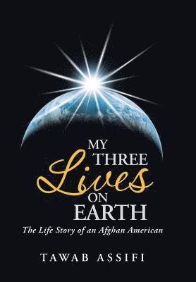 My Three Lives on Earth 1