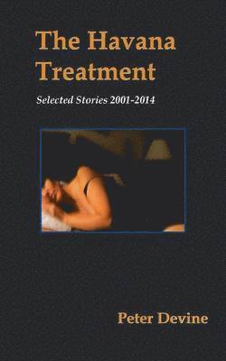 Peter Devine - Havana Treatment, Häftad