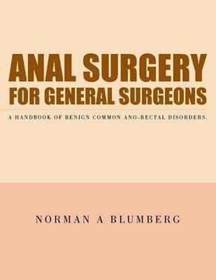 Anal Surgery for General Surgeons 1