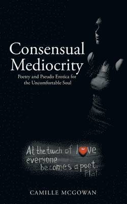 Consensual Mediocrity 1