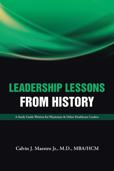 bokomslag Leadership Lessons from History