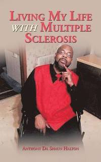 bokomslag Living My Life with Multiple Sclerosis