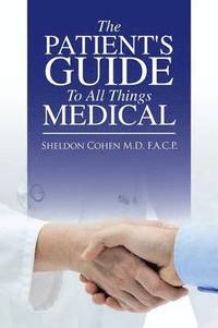 bokomslag The Patient's Guide to All Things Medical
