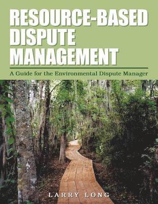 Resource-Based Dispute Management 1