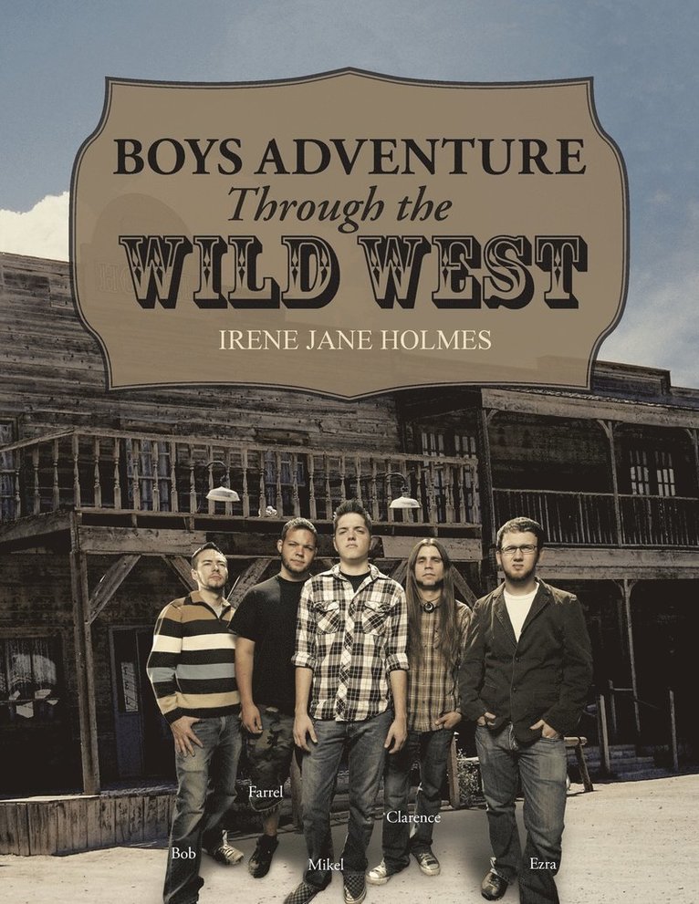 Boys Adventure Through the Wild West 1