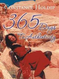 bokomslag 365 Days To Authenticity