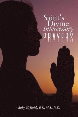 bokomslag Saint's Divine Intercessory Prayers